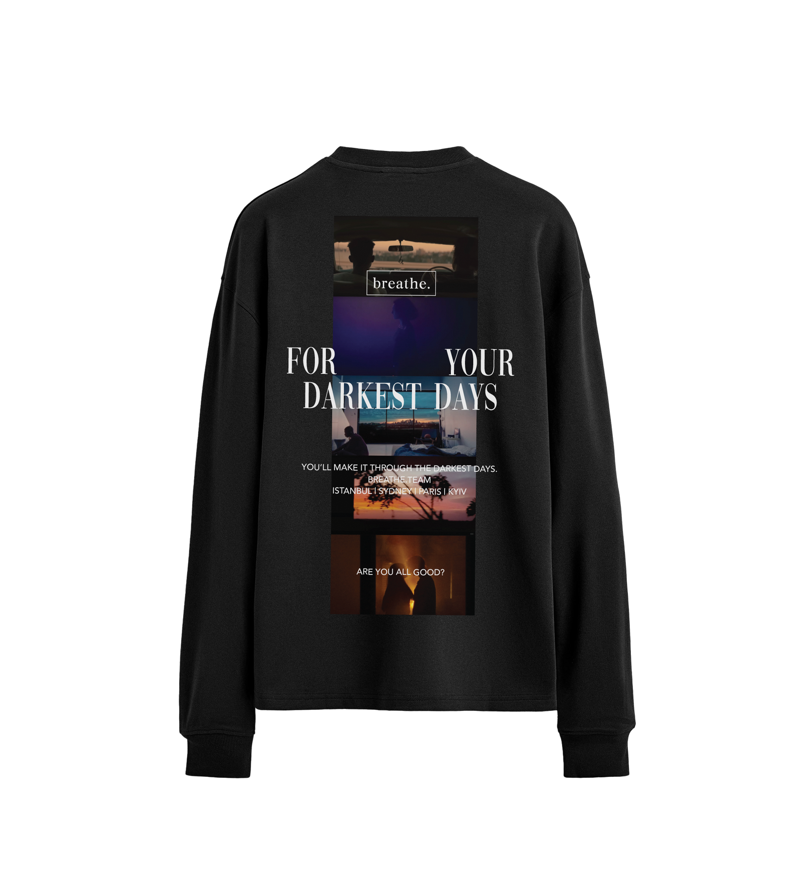 'For Your Darkest Days' Long Sleeve