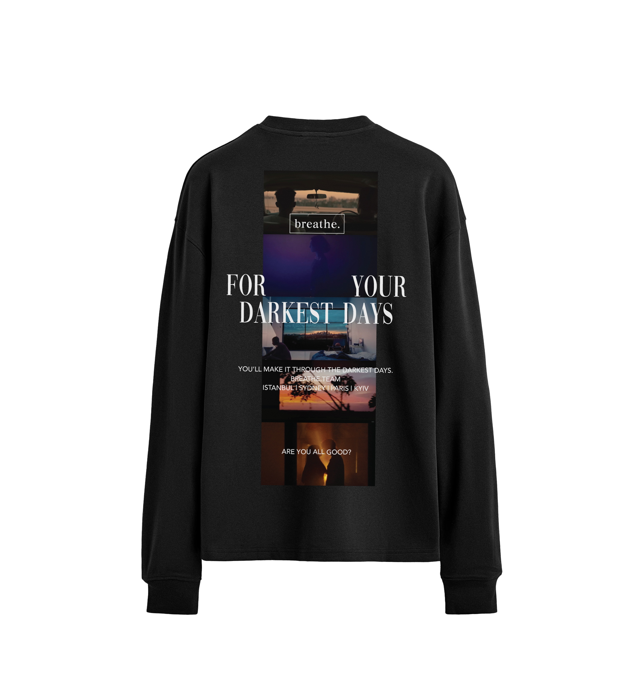 'For Your Darkest Days' Long Sleeve